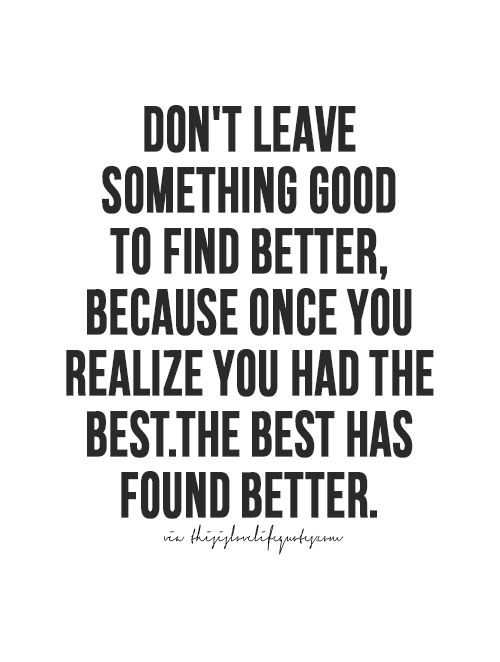 Dont Leave Something Good