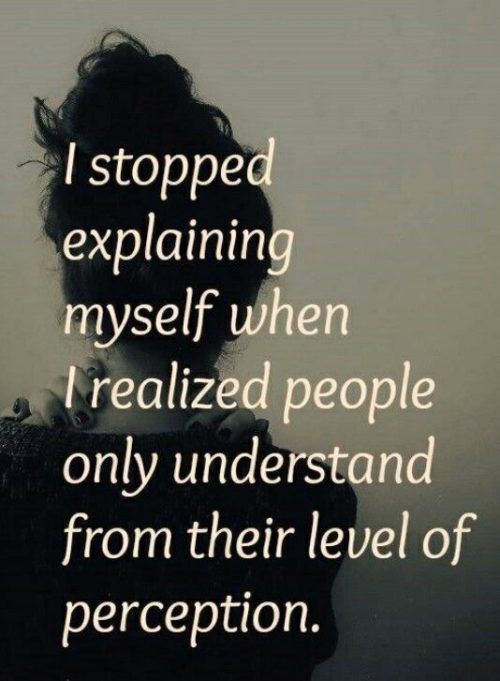 I stopped explaining