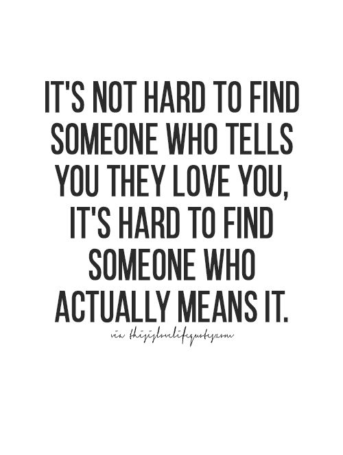 Its Not Hard To Find Someone