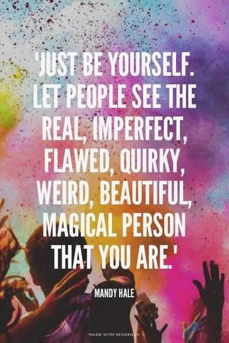Just Be yourself