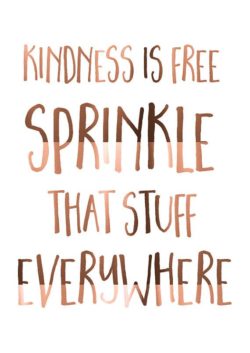 Kindness is free