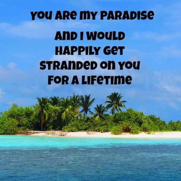 You are my paradise