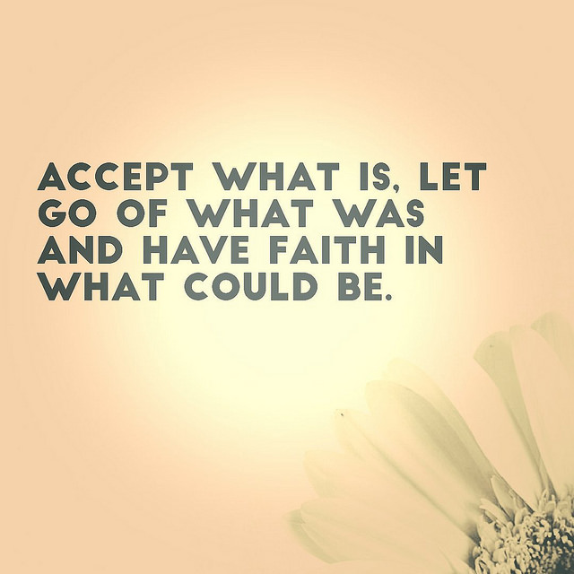 Accept What Is.....