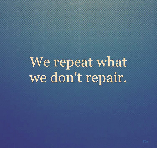We Repeat What We Don't...