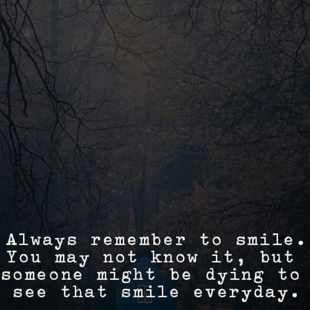 Always Remember To Smile