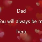 Dad! You Will Always Be...