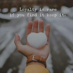 Loyalty Is Rare
