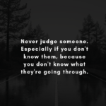 Never Judge Someone....