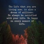 The Life That You Are Living...