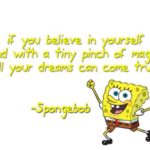 If You Believe In Yourself...
