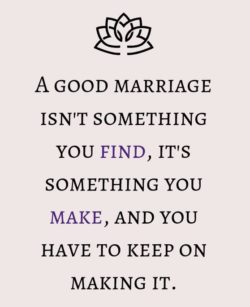 A Good Marriage Is...