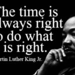 The Time is Always Right...