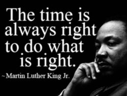 The Time is Always Right Martin Luther