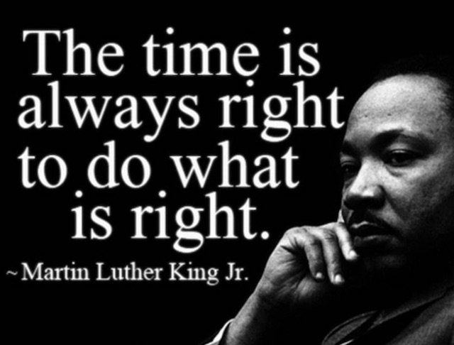 The Time is Always Right Martin Luther