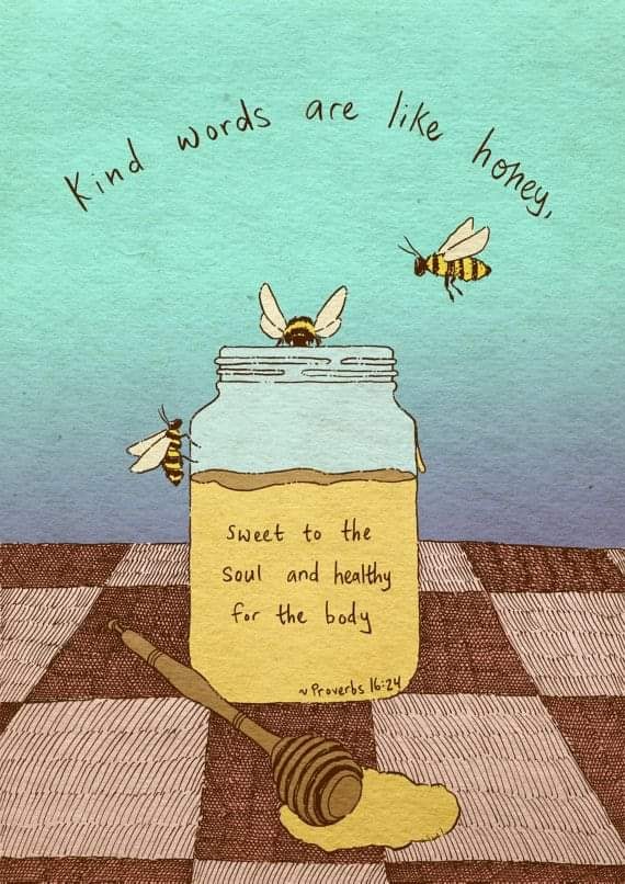 kind words are like honey