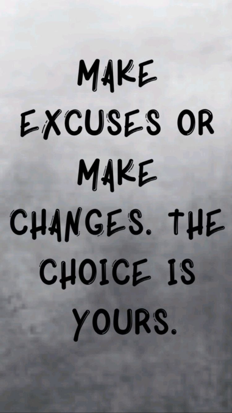 make-excuses-or-make