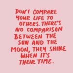 Don't Compare Your Life...