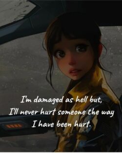 i-am-damaged-as-hell...